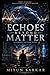 Echoes Beyond Matter: The Conservation of Consciousness