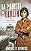 LA PIANISTA DE BERLÍN: Una novela negra de la Inspectora Laura Conde - UN CASO EN EL FRIO NOVIEMBRE DE BERLIN (INSPECTORA LAURA CONDE - Novela negra nº 39) (Spanish Edition)