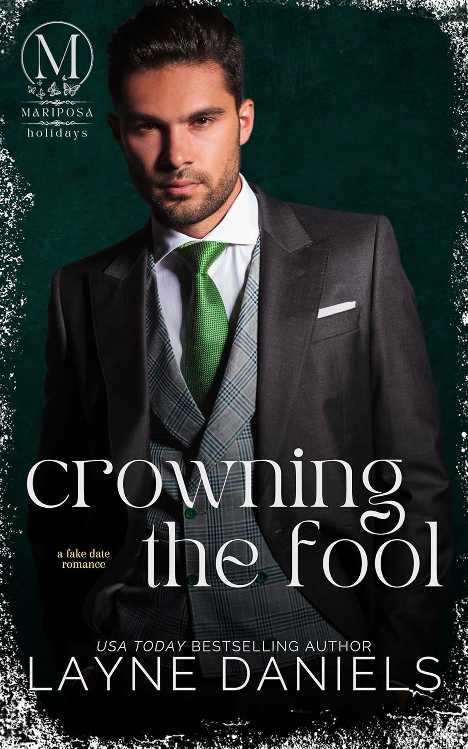 Crowning the Fool (Holidates, #5)