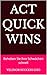 ACT Quick Wins: Beheben Sie Ihre Schwächen schnell (German Edition)