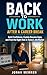 Back to Work After a Career Break: Build Confidence, Explain Resume Gaps, and Find the Right Role in Today’s Job Market