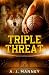 Triple Threat by A. J. Manney