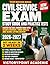 CIVIL SERVICE EXAM STUDY GUIDE AND PRACTICE TESTS: MASTER THE CIVIL SERVICE EXAM WITH CLEAR STRATEGY, TIMED DRILLS, AND SCORE-LIFTING REVIEW