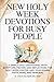 NEW HOLY WEEK DEVOTIONS FOR BUSY PEOPLE: A Simple Daily Devotional with Scripture, Prayer, and Reflections for Holy Week, Easter, and Year-Round Faith, Hope, and Renewal