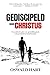 Gediscipeld door Christus: Een praktische gids voor geestelijke groei, volwassenheid en transformatie (Dutch Edition)