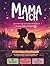 Mama und ich - Das Mutter-T...