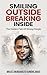 SMILING OUTSIDE,BREAKING INSIDE : THE HIDDEN PAIN OF STRONG PEOPLE