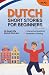 Learn Dutch with Short Stories for Beginners by Jonas Runge
