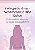 Polycystic Ovary Syndrome Guide