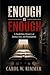 Enough is Enough: A Death Row Mystery of Justice, Lies, and Redemption