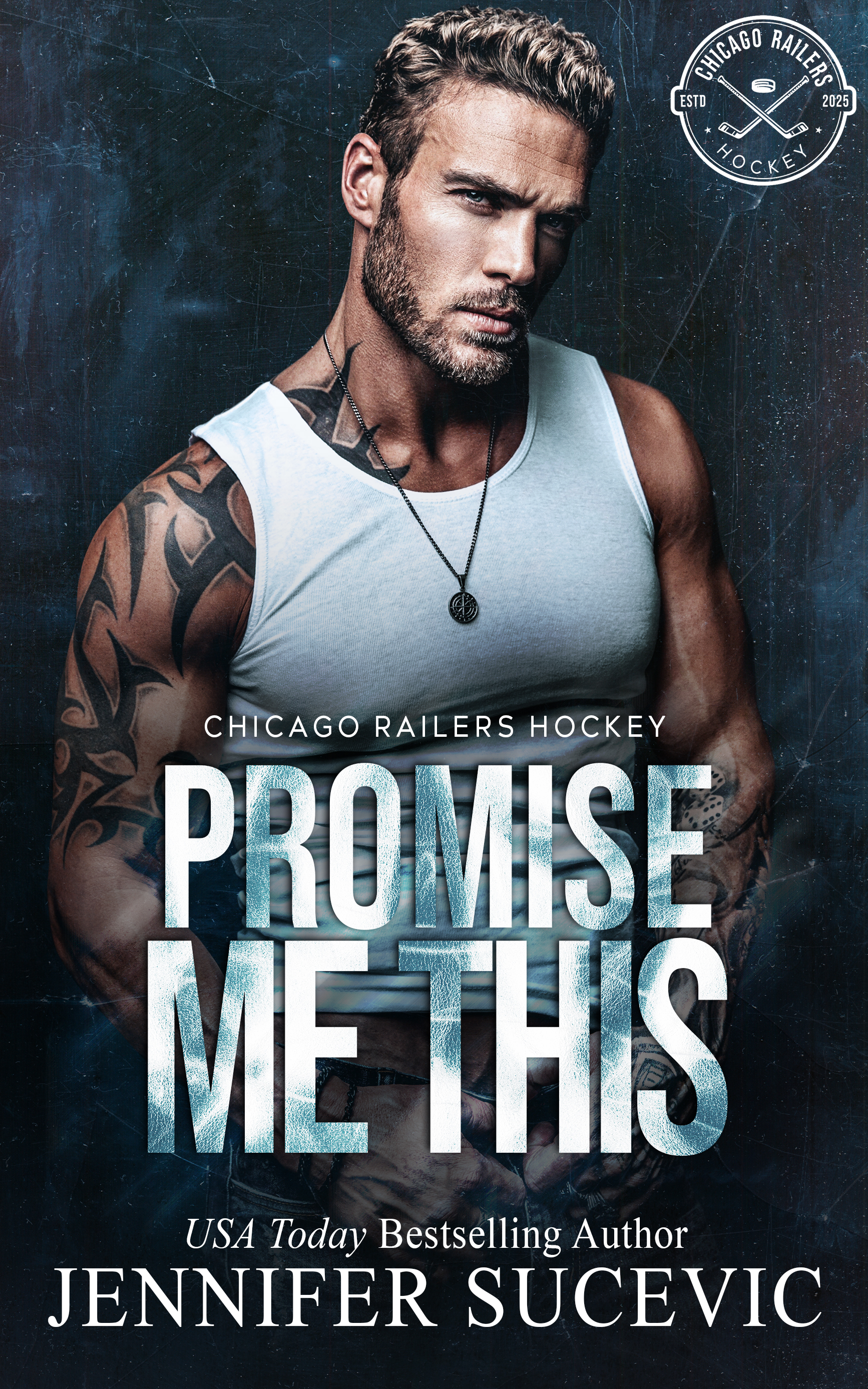 Promise Me This (Chicago Railers Hockey, #4)