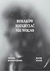 Robaków rozgryzać...