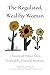 The Regulated, Wealthy Woman: 5 Financial Pillars for a Profitable, Peaceful Business