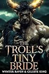 The Troll’s Tiny ...