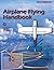 Airplane Flying Handbook: FAA-H-8083-3C (2026)