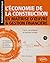 L’économie de la construction en maîtrise d’œuvre et gestion financière: Cours, cas pratiques et exercices corrigés (French Edition)