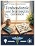 A THERAPY PRACTICAL RESOLUTION FENBENDAZOLE AND IVERMECTIN GUIDEBOOK: Medical Guidance And Ethics: Why Professional Supervision Matters In Treatment Choices