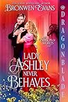 Lady Ashley Never Behaves: Regency Historical Romance