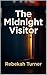 The Midnight Visitor