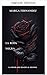 THE BLACK ROSE