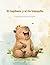 El Capibara y el río tranquilo: Cuentos para encontrar la calma (Animales Silvestres nº 2) (Spanish Edition)