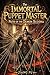 The Immortal Puppet Master: Path of the Demon Buddha: A Xianxia Progression Fantasy Cultivation (Book 2)