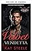 Vendetta de Terciopelo (Belov Bratva nº 1) (Spanish Edition)