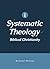 A Systematic Theology of Bi...