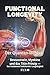 FUNCTIONAL LONGEVITY: Der Quanten-Muskel: Bewusstsein, Myokine und das Titin-Prinzip — Das Fundament funktionaler Langlebigkeit (Deutsche Edition) (German Edition)