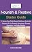 Nourish & Restore Starter Guide: A Seven-Day Faith-Based Wellness Guide for Women 40+ to Support Hormones, Energy, Digestion, and Daily Rhythm.