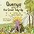 Quenya and the Great Tidy-Up (Tree stories from The Little Old Wood Book 2)