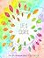 LIFE IS COLORFUL  by Andrea Anderson