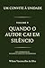 UM CONVITE À UNIDADE: VOLUME V: QUANDO O AUTOR CAI EM SILÊNCIO (Portuguese Edition)