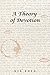 A Theory of Devotion
