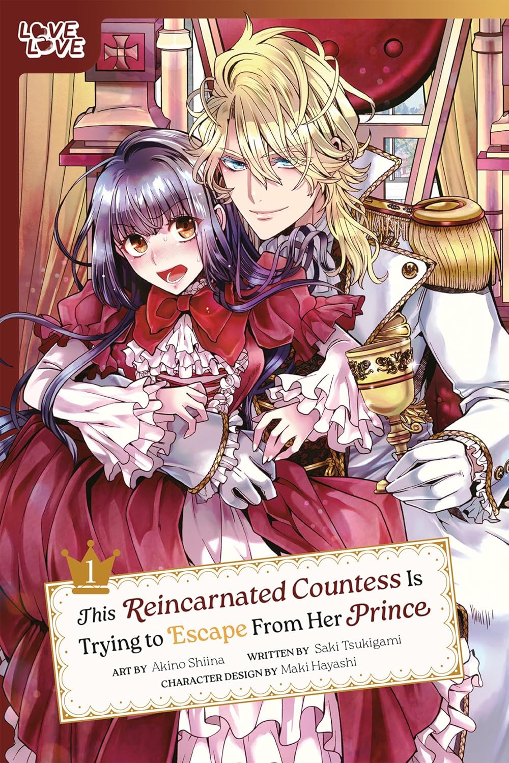 This Reincarnated Countess Is Trying to Escape From Her Prince, Volume 1 (This Reincarnated Countess Is Trying to Escape From Her Prince, #1)