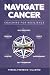 Navigate Cancer by Teresa Ferreiro-Vilariño Navigate Cancer by Teresa Ferreiro-Vilariño