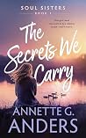 The Secrets We Carry