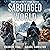 Sabotaged World: EMP Aftermath, Book 7