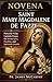 NOVENA TO SAINT MARY MAGDALENE DE PAZZI: Powerful 9-Day Catholic Prayer for Divine Love, Healing, and Spiritual Growth (Christian Religious Series)