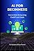 AI For Beginners: How to Make Money Using ChatGPT & Claude