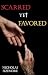 Scarred yet Favored by Nicholas Sizemore