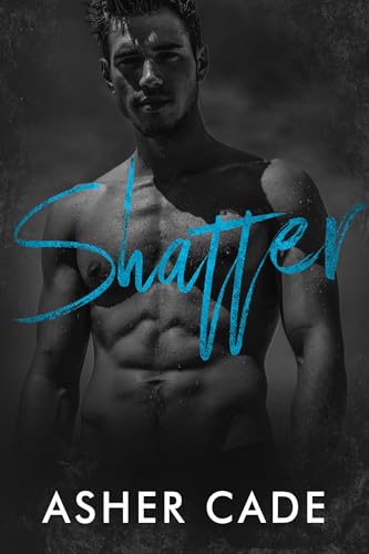 Shatter (Kindle Edition)