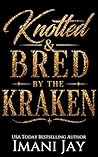 Knotted & Bred By...