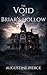 The Void of Briar's Hollow (Briar's End Book 3)