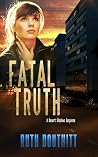 Fatal Truth: A Su...