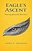 Eagle's Ascent: Soaring Beyond Barriers