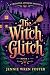 The Witch Glitch: A Crabapp...