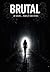 BRUTAL: Je savais… mais je suis restée (French Edition)