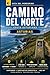 Camino del Norte: Guía del Tramo Asturiano 2026: De Santander a Oviedo Etapa a Etapa — Albergues, Gastronomía y Consejos de Peregrino Local (De Irún a ... del Norte 2026 nº 3) (Spanish Edition)