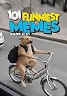101 FUNNIEST MEME...